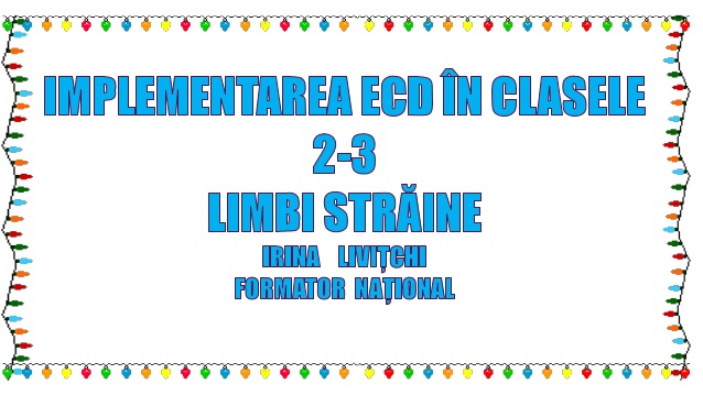 Reuniunea metodică la limbi străine (27-28 decembrie)